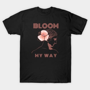 Bloom My Way Out of the Dark Burnt Coral T-Shirt